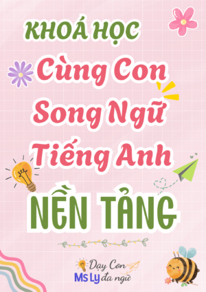 Day-con-song-ngu-tieng-anh-day-con-da-ngu-ms-ly1-1