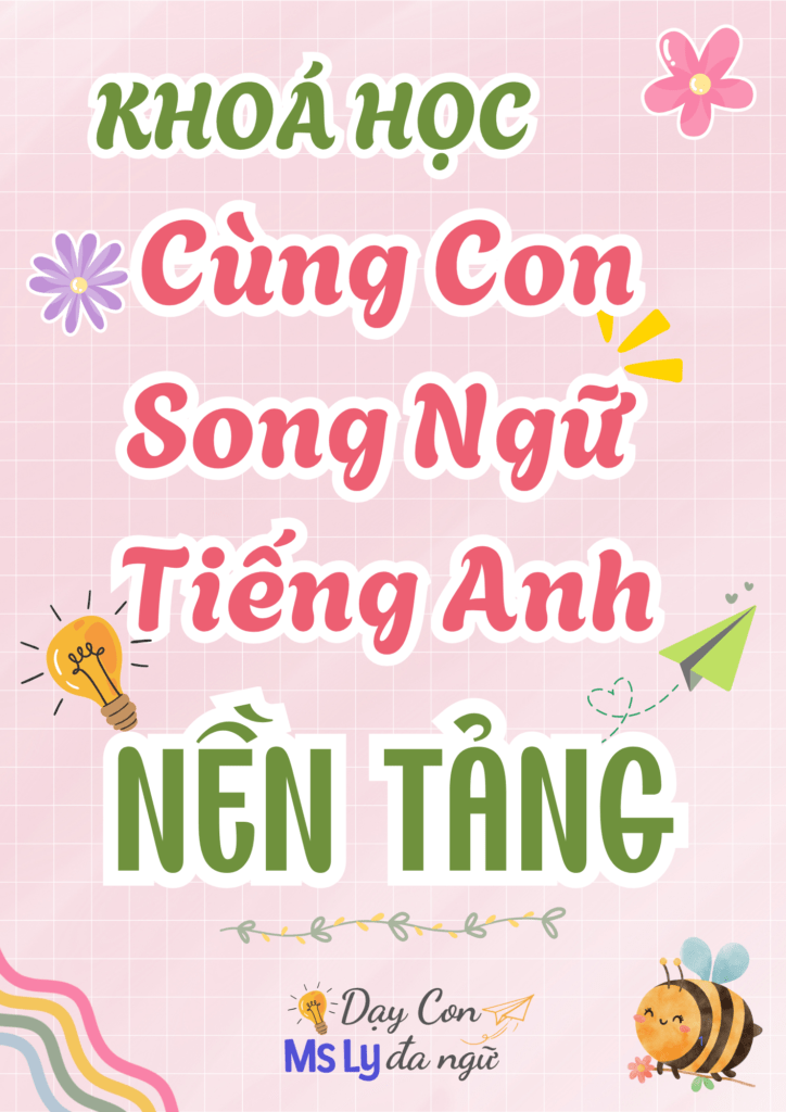 Day-con-song-ngu-tieng-anh-day-con-da-ngu-ms-ly1