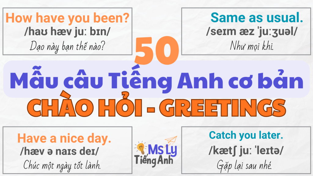 50-mau-cau-giao-tiep-tieng-anh-thong-dung-chu-de-chao-hoi-tieng-anh-ms-ly-1
