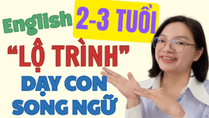 lo-trinh-day-con-song-ngu-tieng-anh-day-con-da-ngu-ms-ly