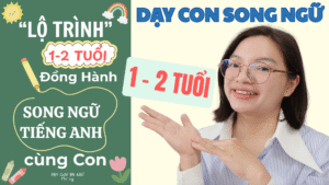 Dong-Hanh-song-ngu-tieng-anh-cung-Con-1-2-tuoi