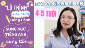 Dong-Hanh-song-ngu-tieng-anh-cung-Con-4-5-tuoi